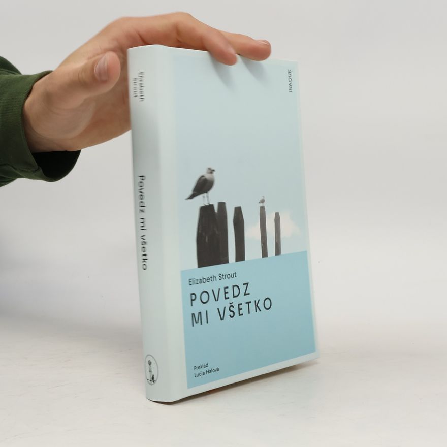 Elizabeth Strout Povedz mi všetko
