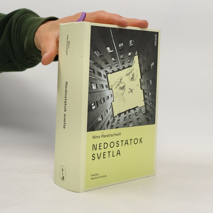 Nino Haratischwili Nedostatok svetla