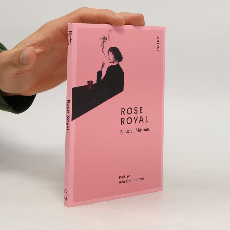 Nicolas Mathieu Rose Royal