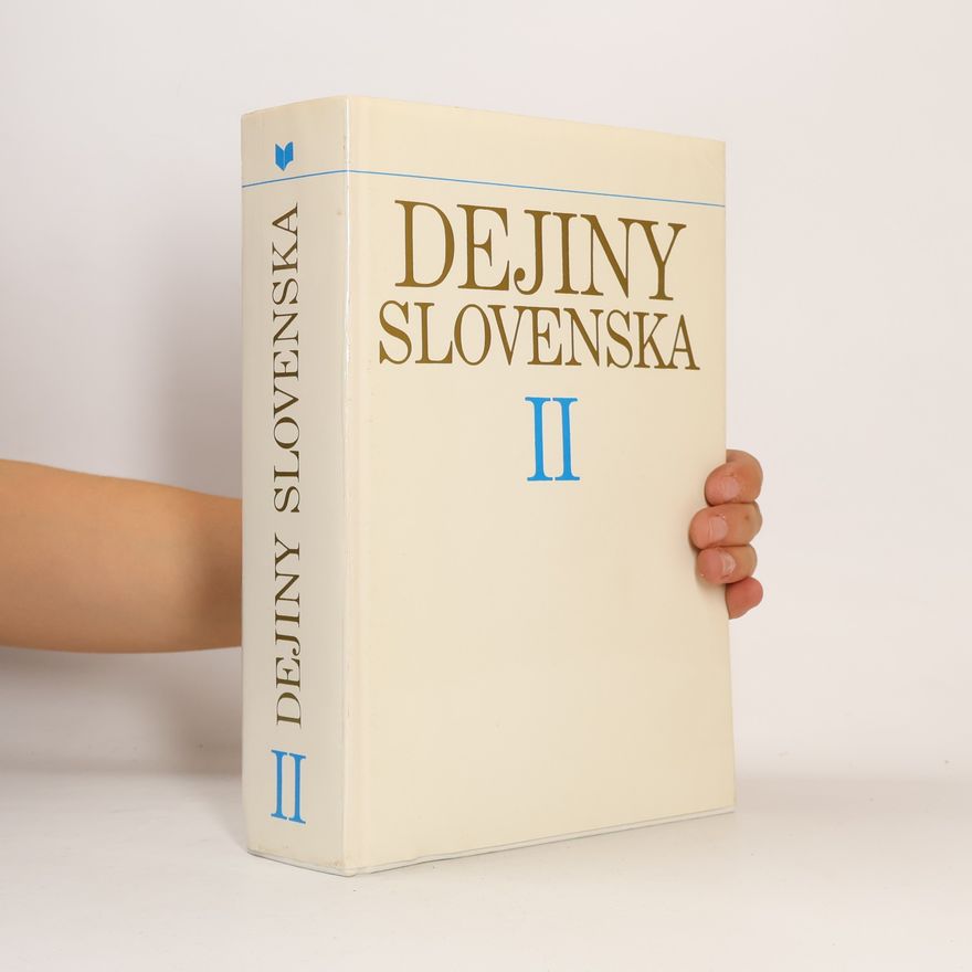 Autorenkollektiv Dejiny Slovenska II. 1526-1848