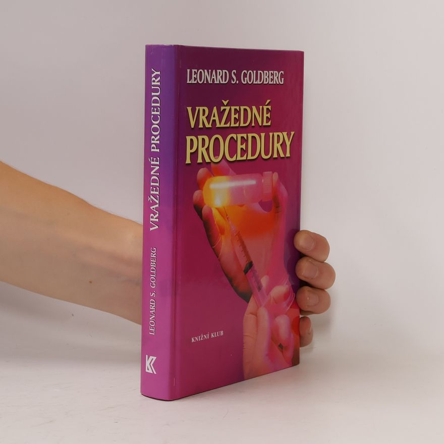 Leonard S. Goldberg Vražedné procedury