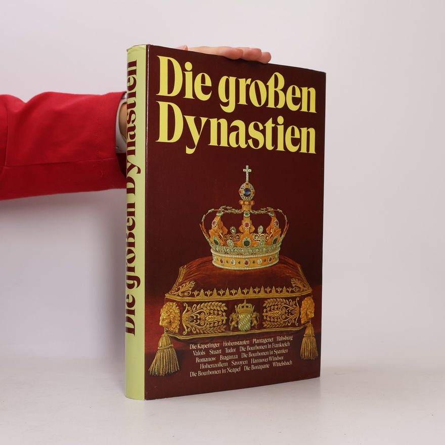 Autorenkollektiv Die großen Dynastien
