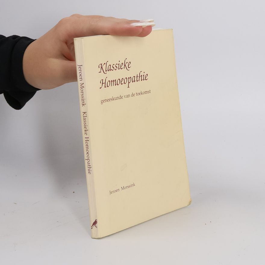 Jeroen Morssink Klassieke Homoeopathie