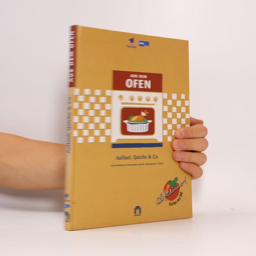 Kolektiv autorů Alfredissimo: Aus dem Ofen - Auflauf, Quiche & Co.