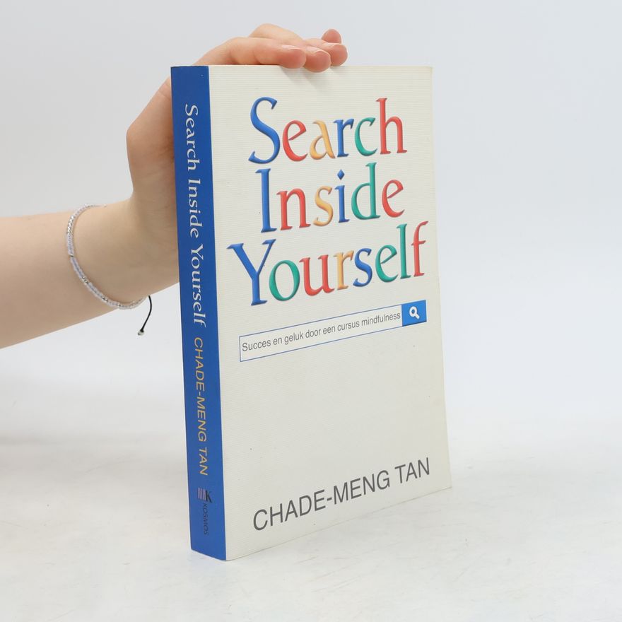 ChadeMeng Tan Search Inside Yourself