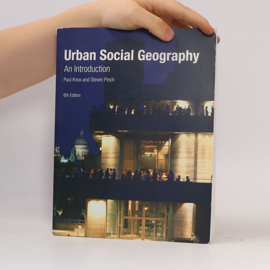 Paul L. Knox Urban Social Geography
