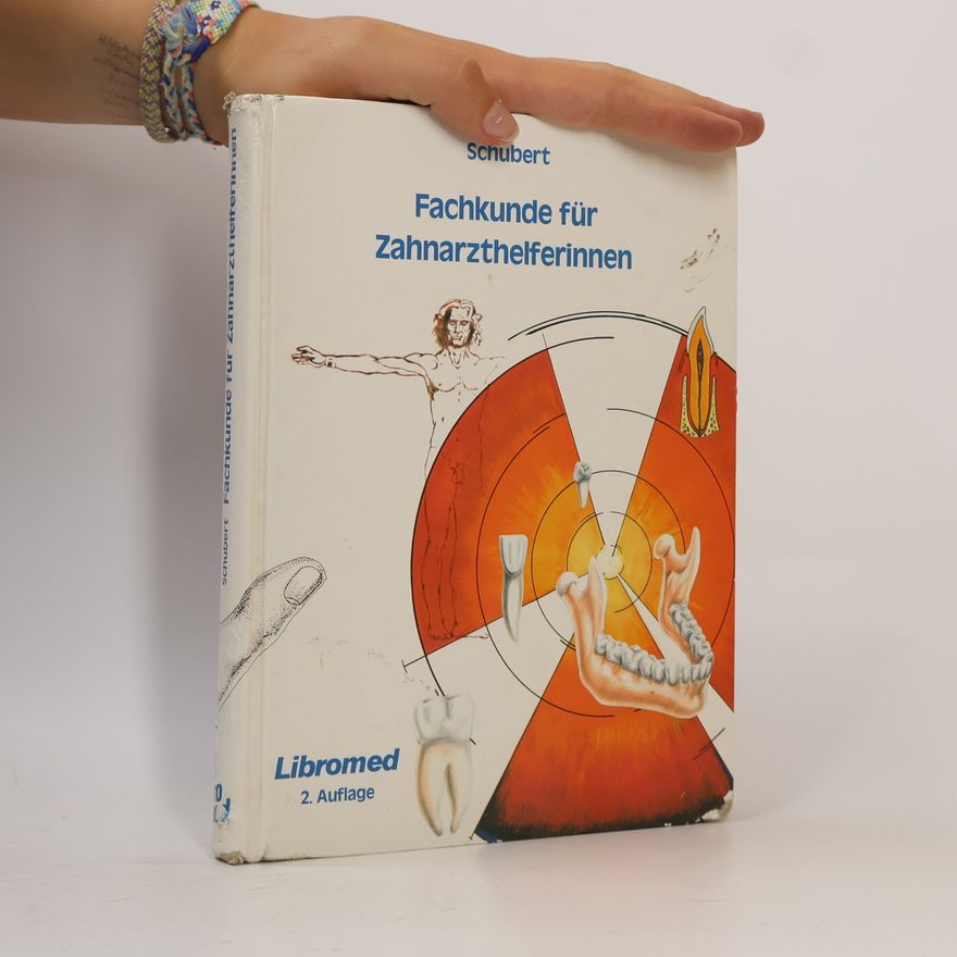 Fred Schubert Fachkunde für Zahnarzthelferinnen - 2. Auflage