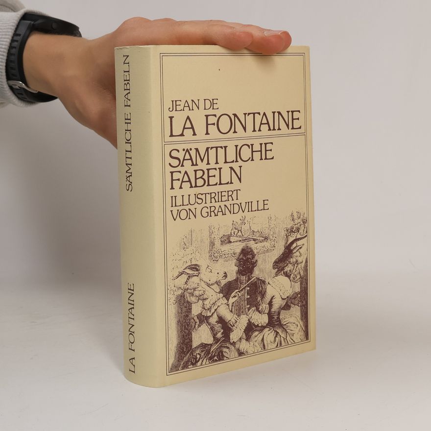 Jean de La Fontaine Sämtliche Fabeln