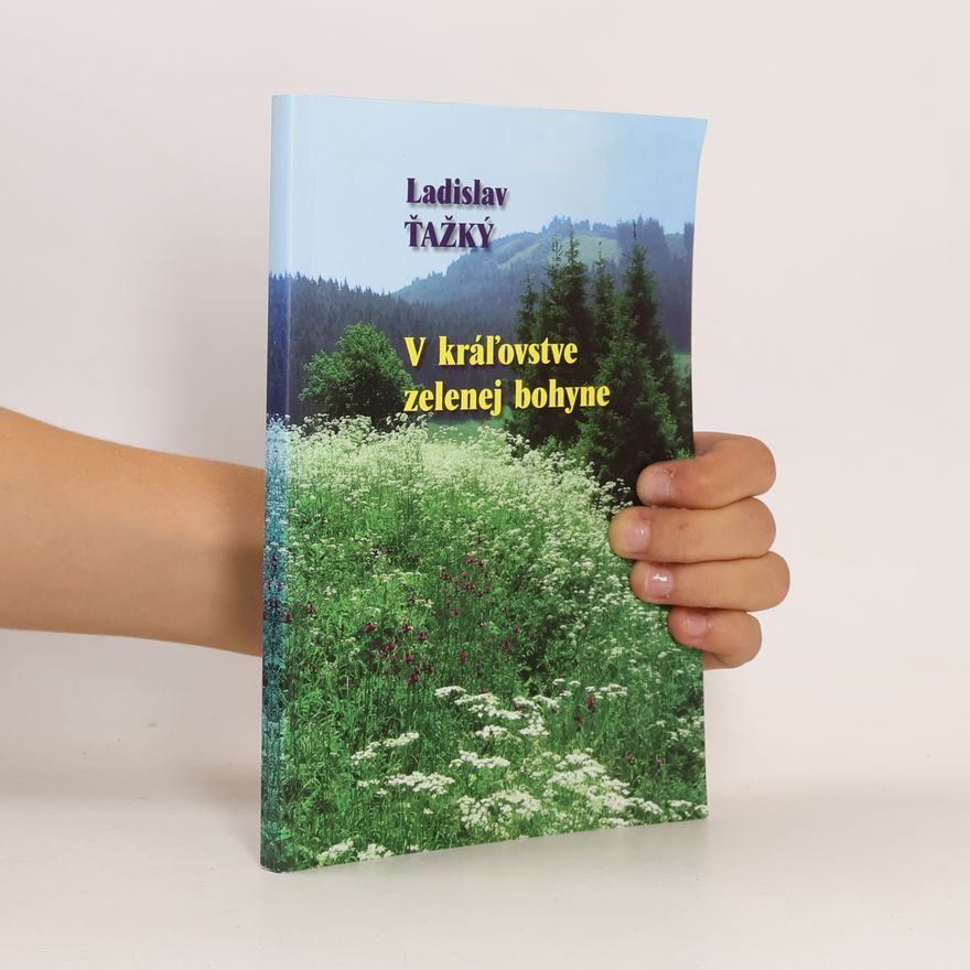 Ladislav Ťažký V kráľovstve zelenej bohyne
