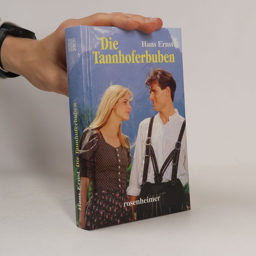 Hans Ernst Die Tannhoferbuben