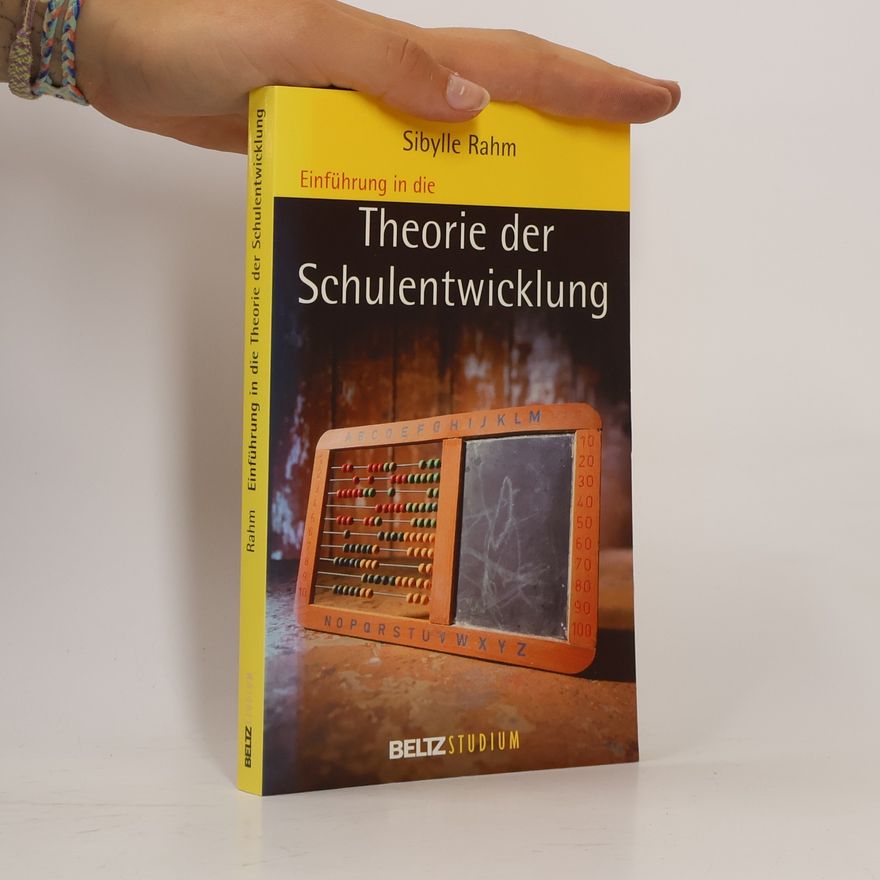 Sibylle Rahm Einführung in die Theorie der Schulentwicklung