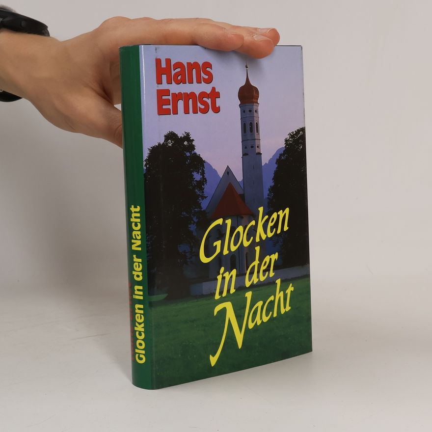Hans-Ernst Schwiete Glocken in der Nacht. Dort wo der Ginster blüht