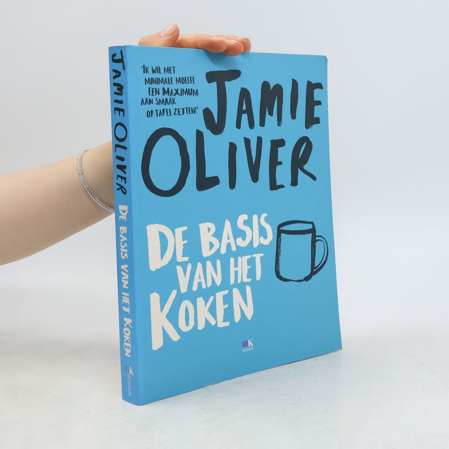 James Oliver De basis van het koken