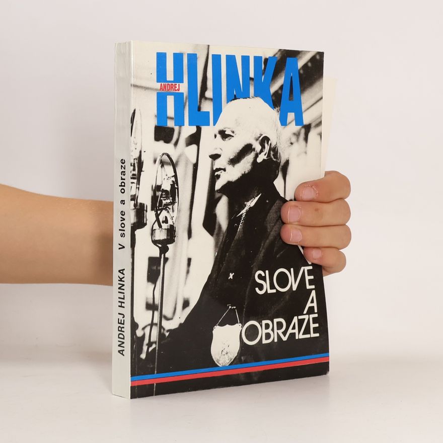Autorenkollektiv Andrej Hlinka v slove a obraze