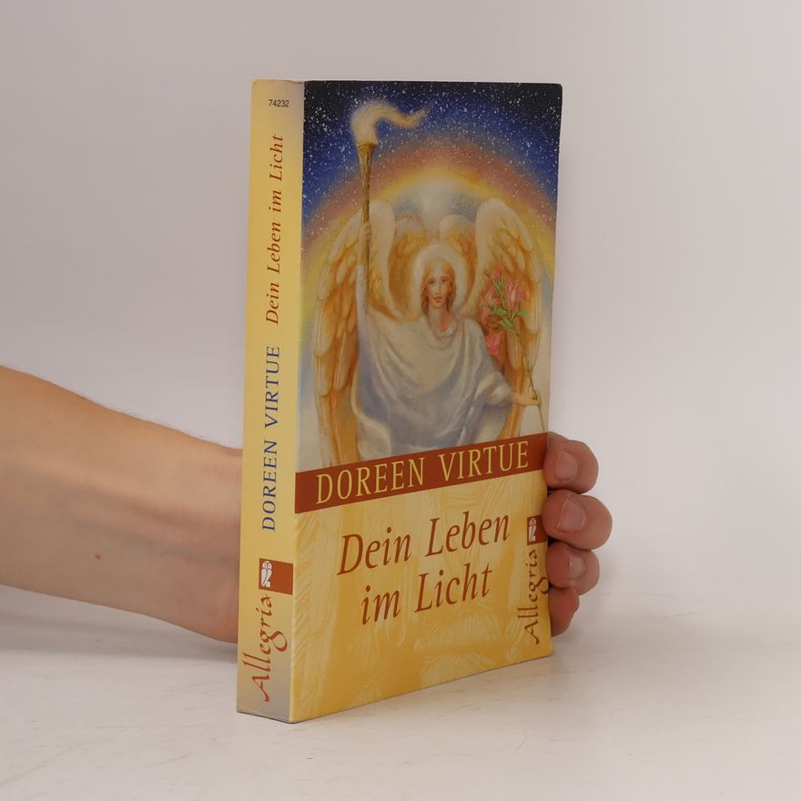 Doreen Virtue Dein Leben im Licht