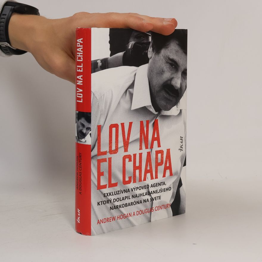 Andrew Hogan Lov na El Chapa