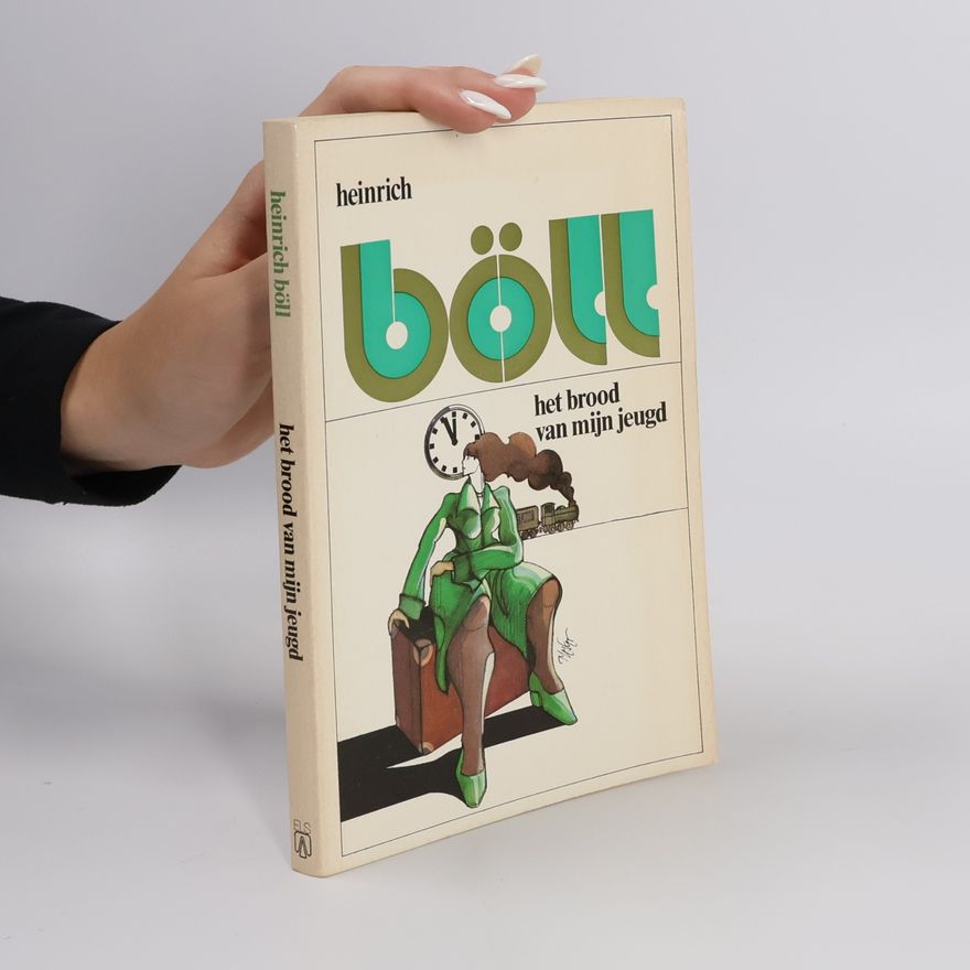 Heinrich Böll Het brood van mijn jeugd