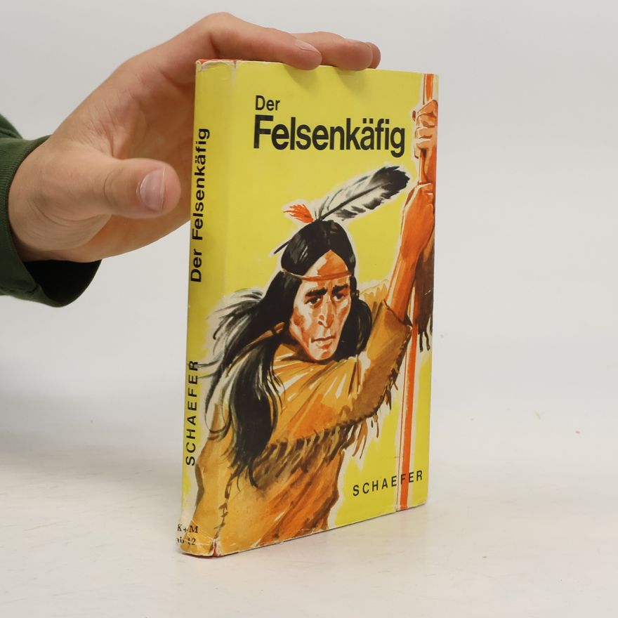 Jack Schaefer Der Felsenkäfig