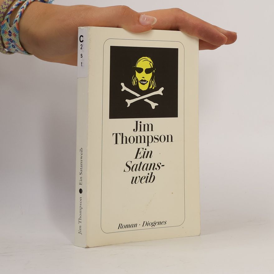 Jim Thompson Ein Satansweib. Roman