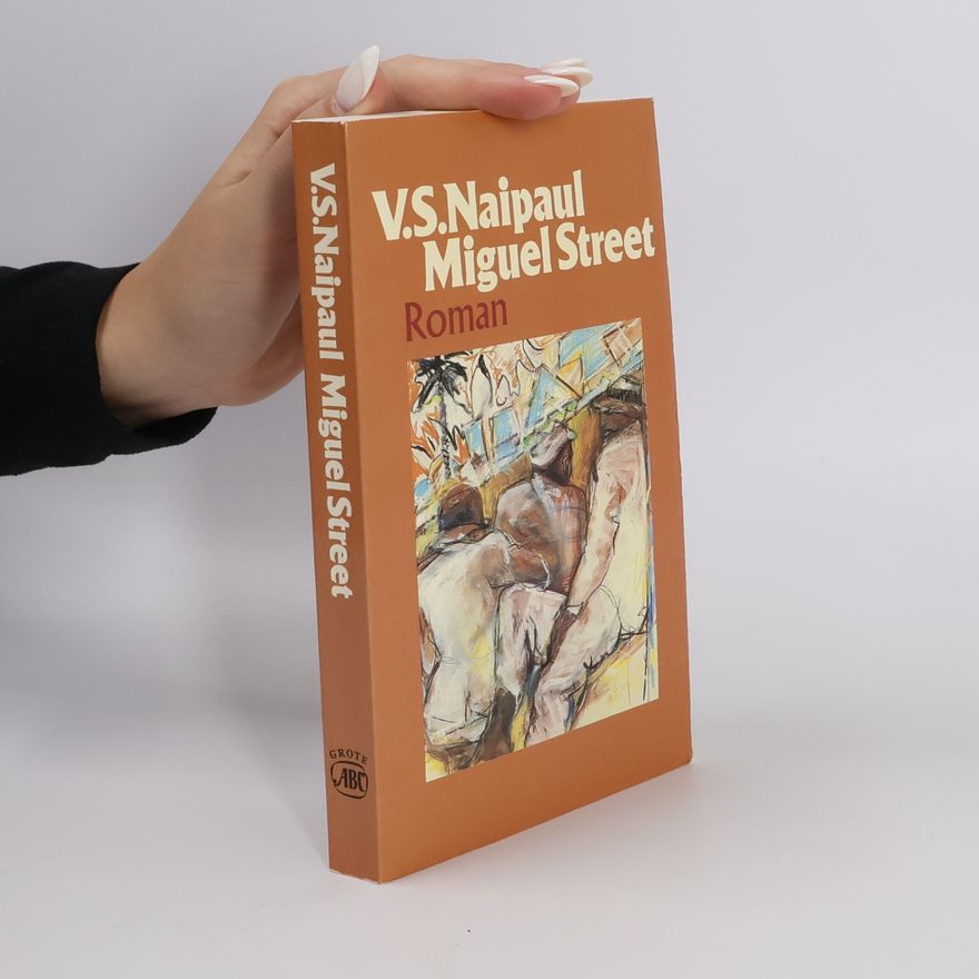 V. S. Naipaul Miguel Street