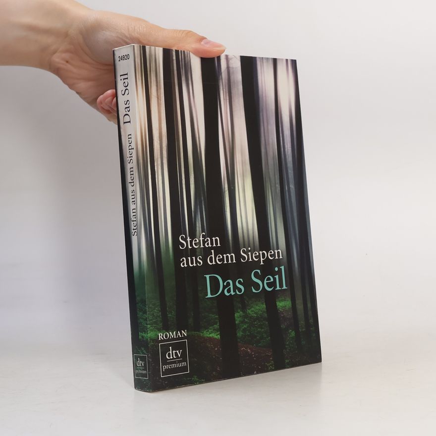 Stefan aus dem Siepen Das Seil