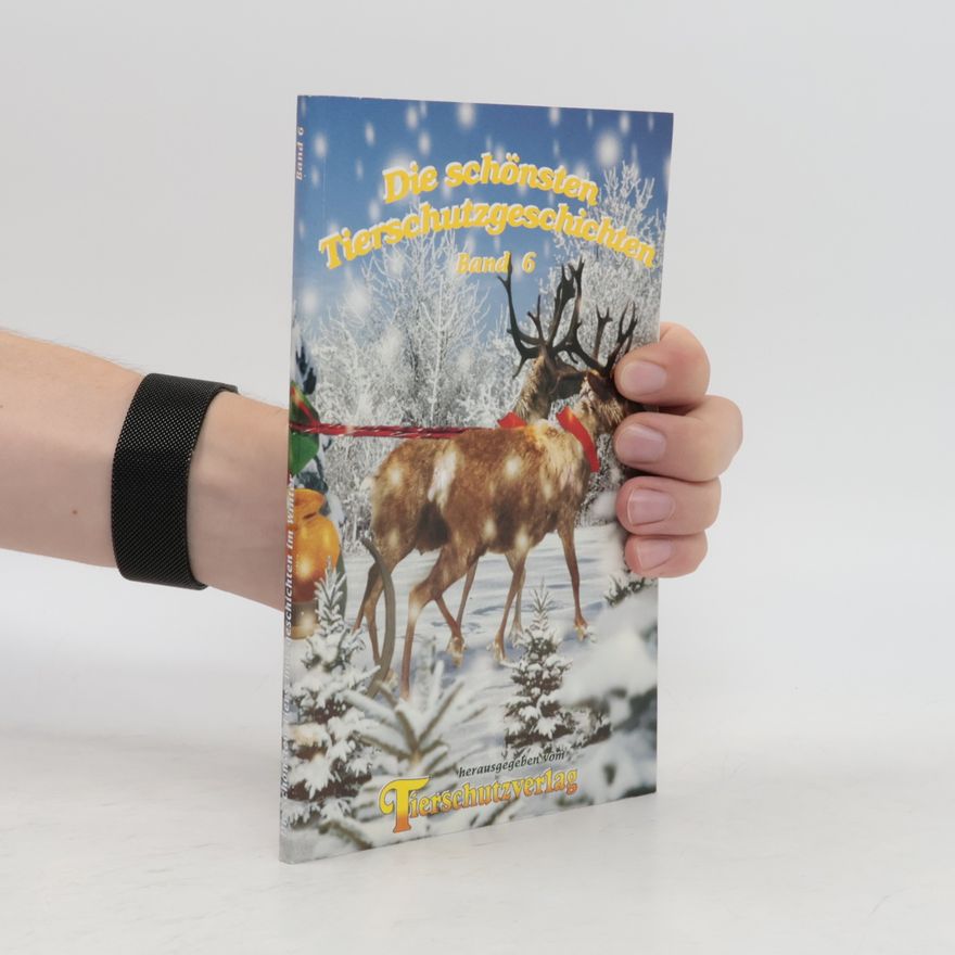 Autorenkollektiv Die schönsten Tierschutzgeschichten