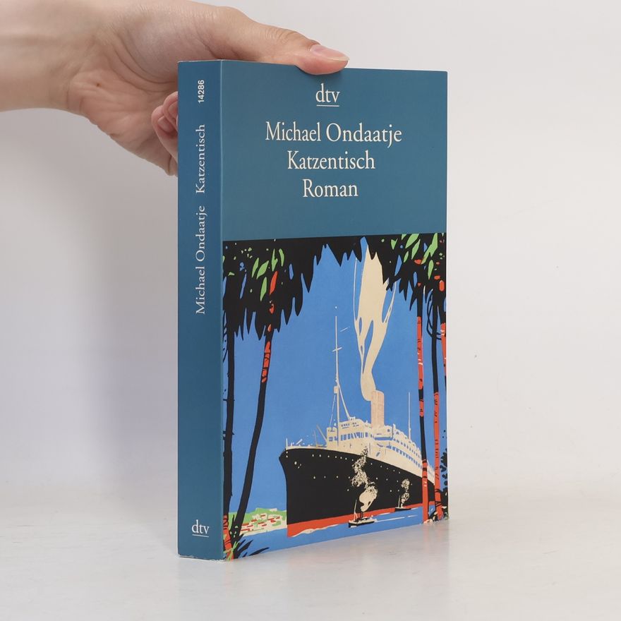 Michael Ondaatje Katzentisch