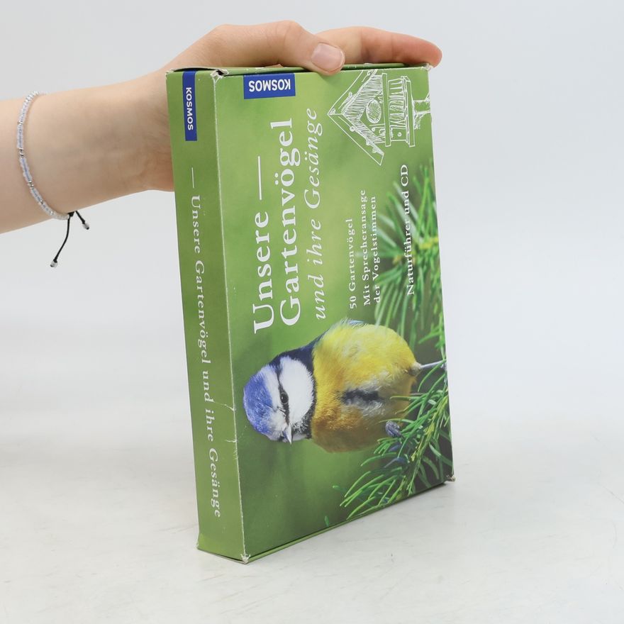 Autorenkollektiv Unsere Gartenvögel und ihre Gesänge
