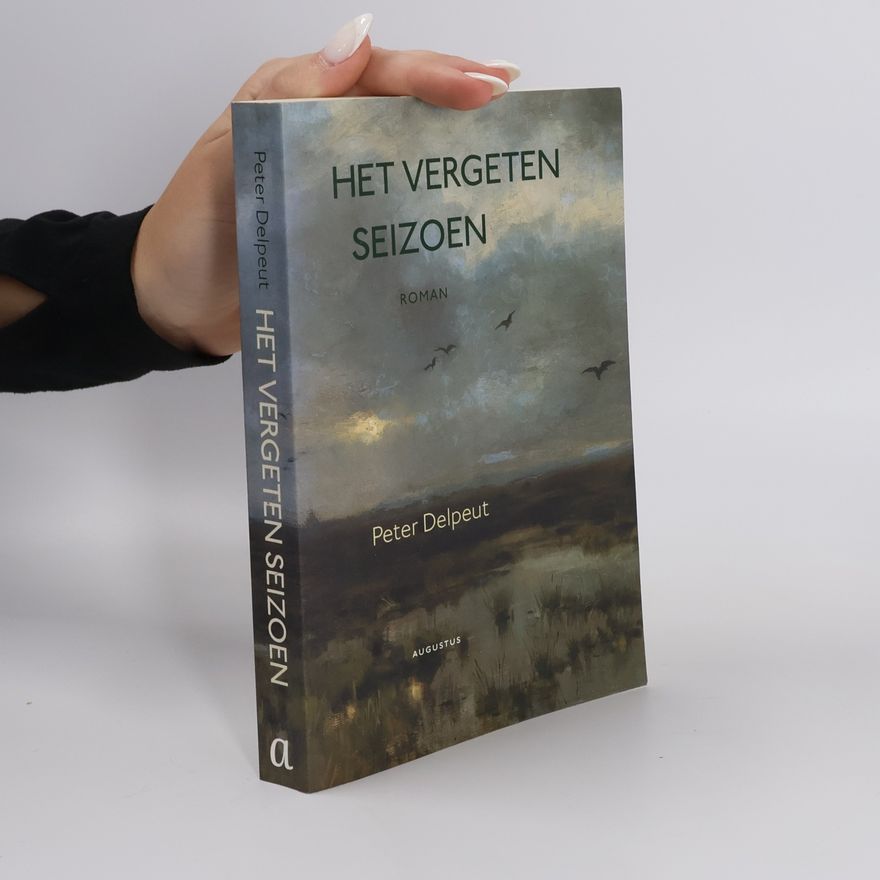 Peter Delpeut Het vergeten seizoen