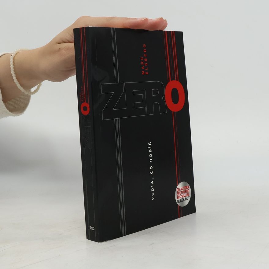 Marc Elsberg Zero - Vedia, čo robíš