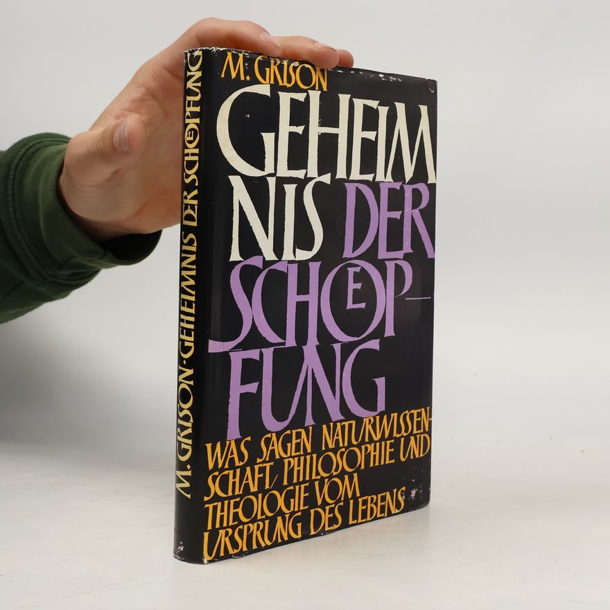 M. Grison Geheimnis der Schöpfung