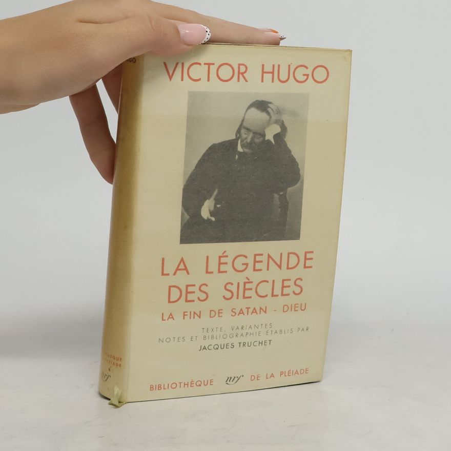 Victor Hugo La Légende des Siécles