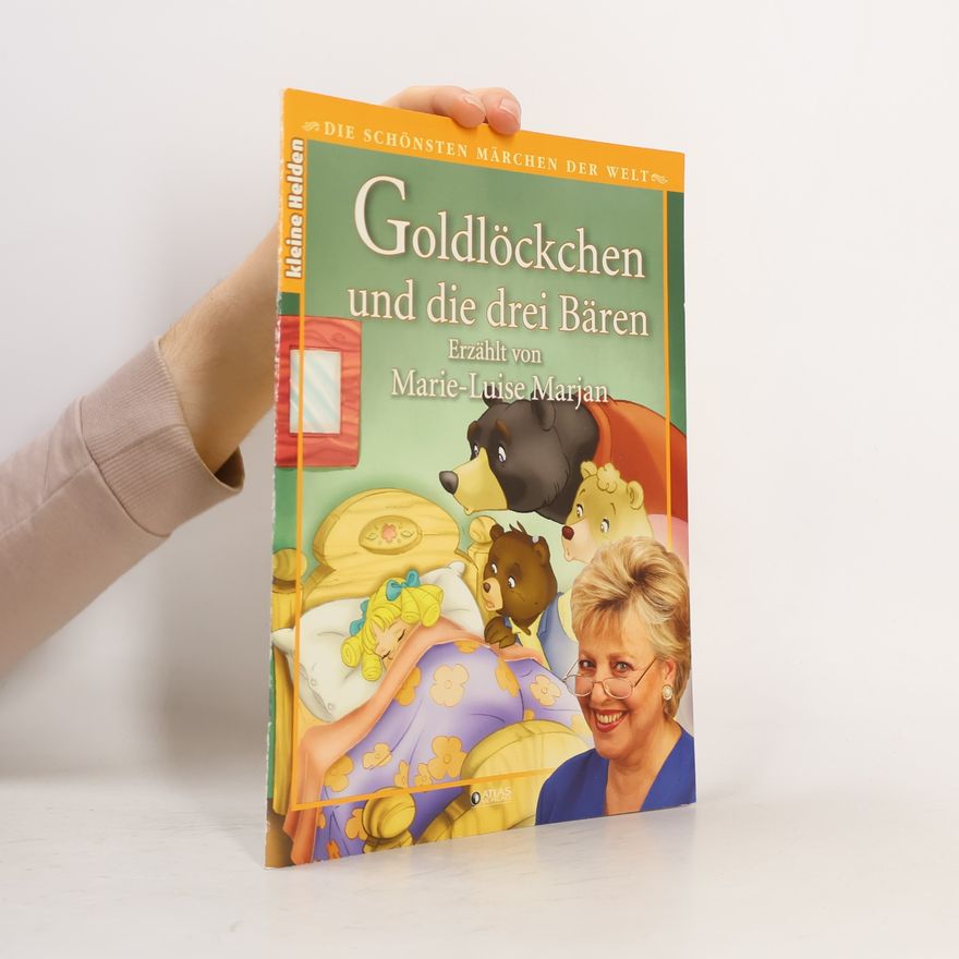 Marie Luise Marjan Goldlöckchen und die drei Bären
