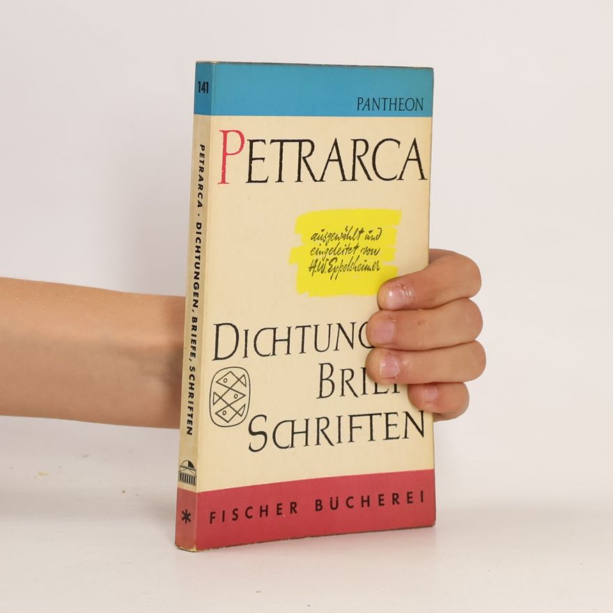 Petrarch Dichtungen, Briefe, Schriften