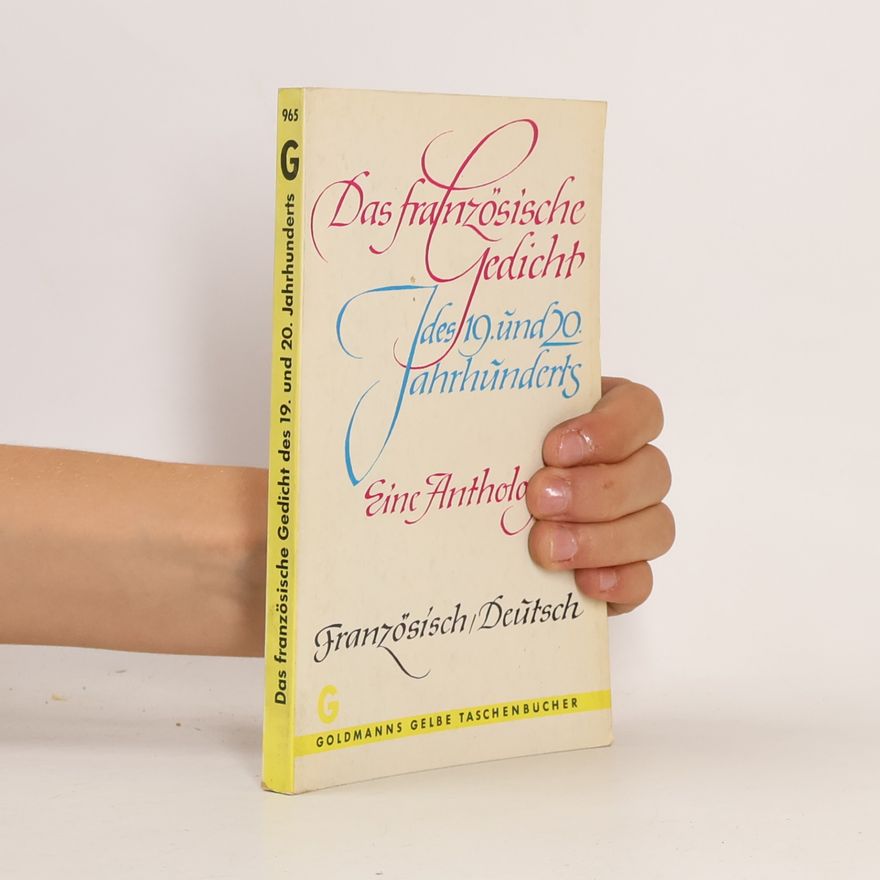 Autorenkollektiv Das französische Gedicht des 19. und 20. Jahrhunderts. Eine Anthologie