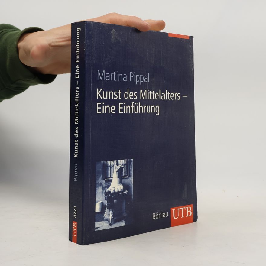 Martina Pippal Kunst des Mittelalters. Eine Einführung