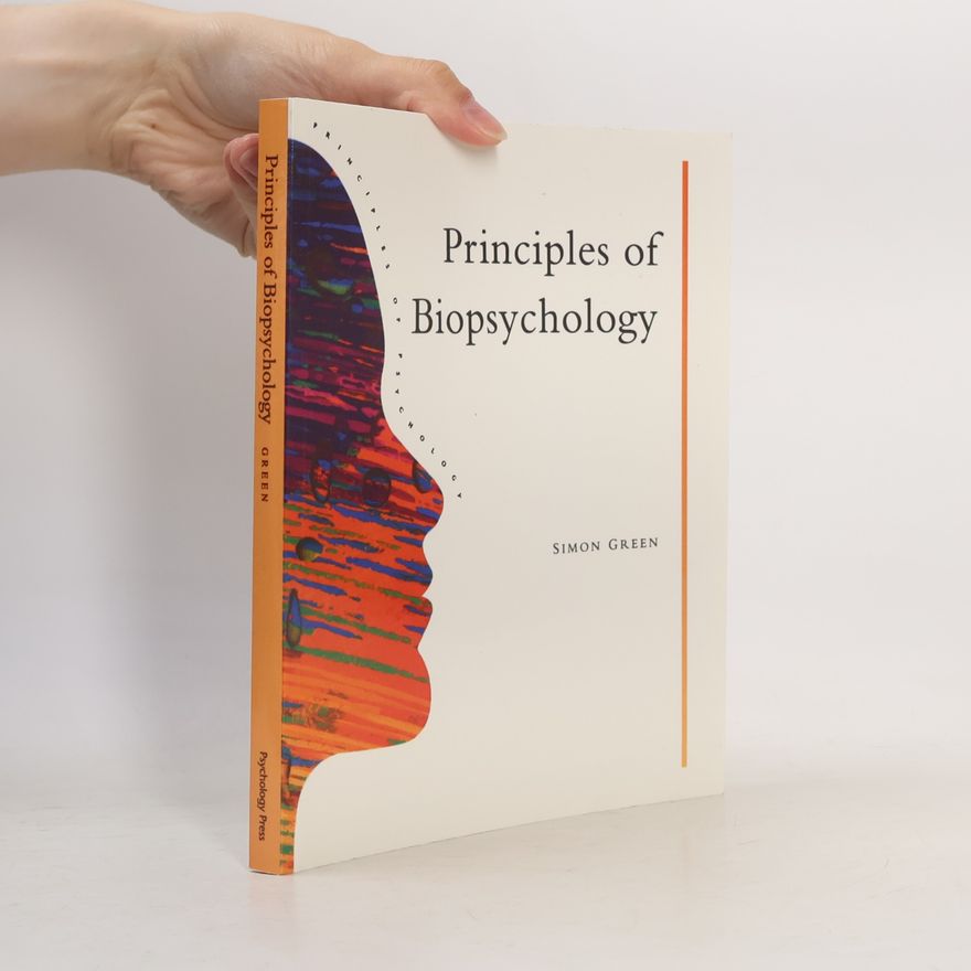 Simon Green Principles of Biopsychology