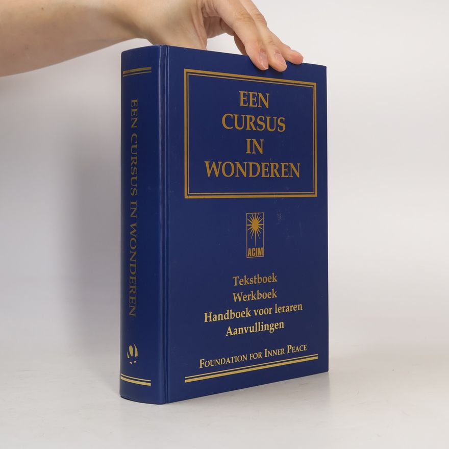 Helen Schucman Een cursus in wonderen