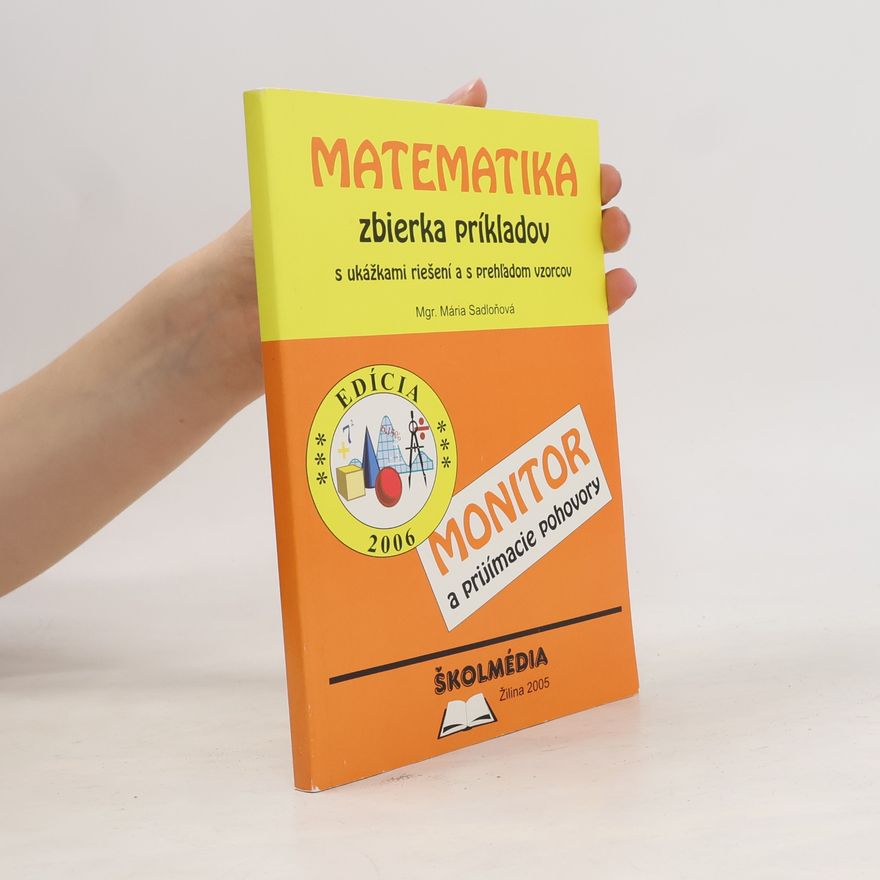 Mária Sadloňová Matematika. Zbierka príkladov
