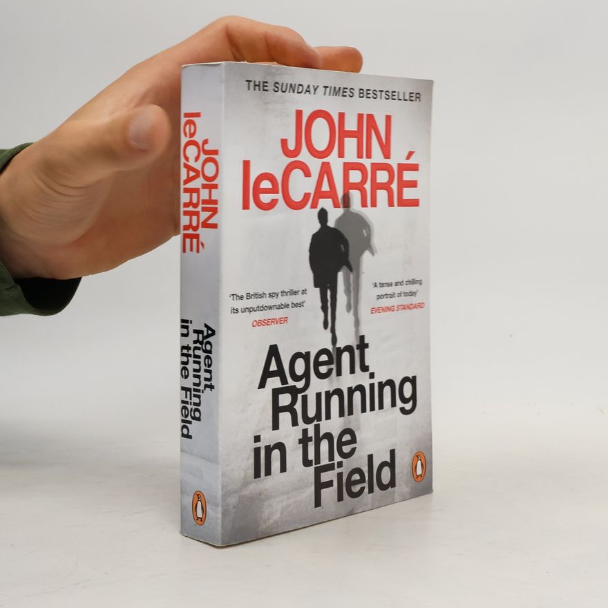 John le Carré Agent Running in the Field