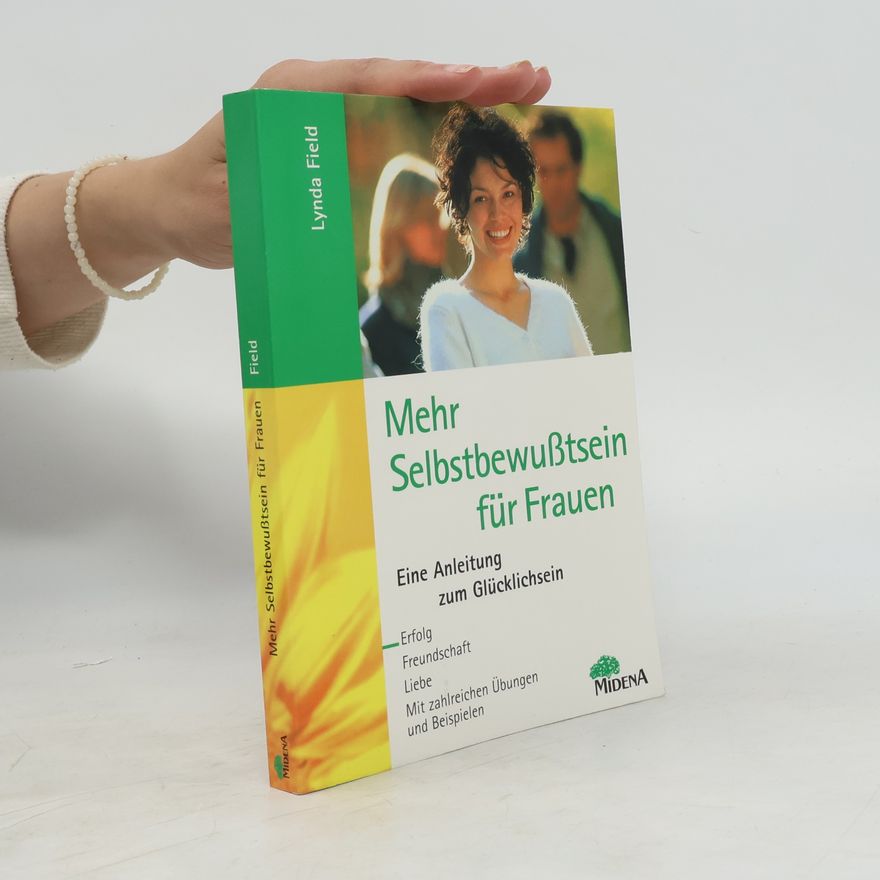 Lynda Field Mehr Selbstbewußtsein für Frauen