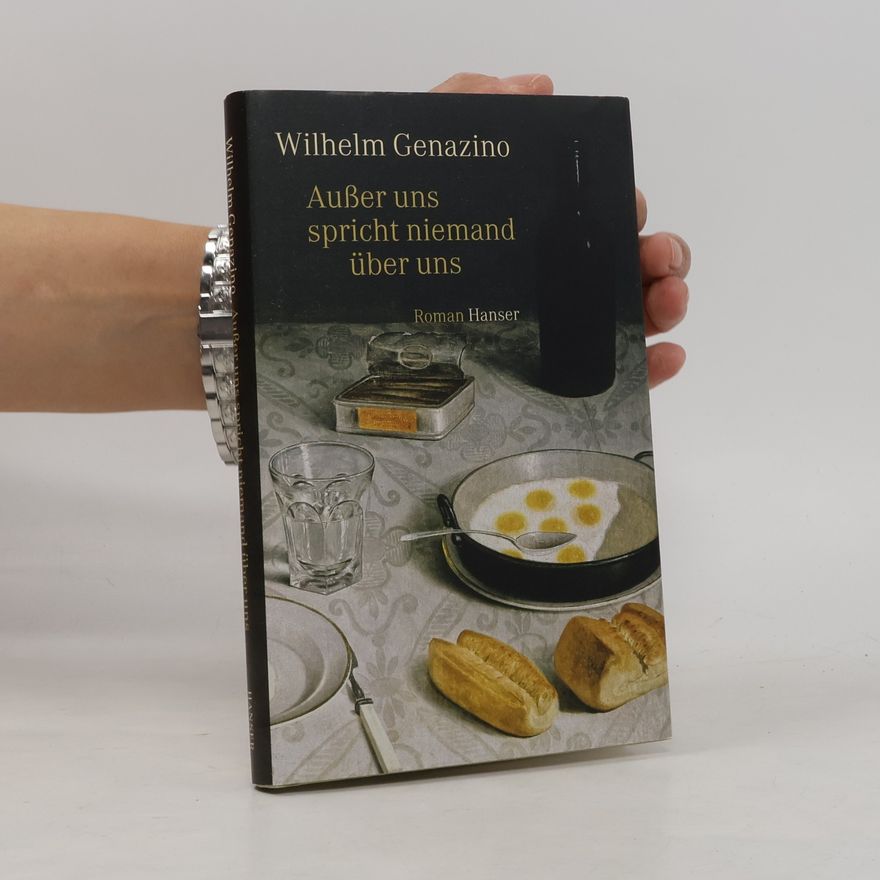 Wilhelm Genazino Außer uns spricht niemand über uns