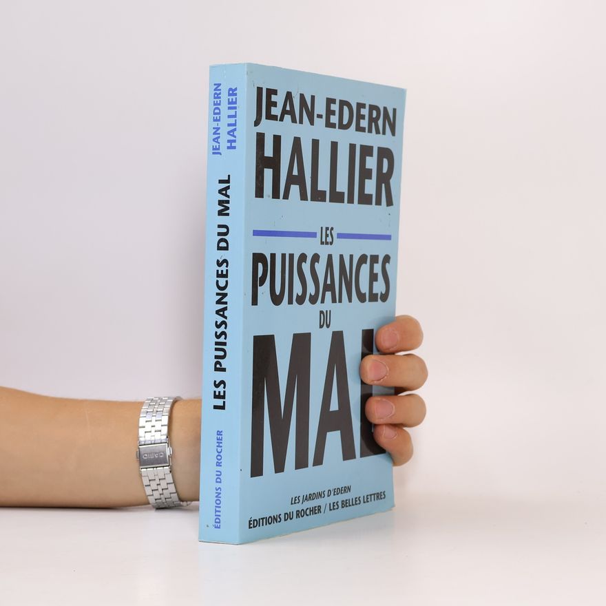 Jean-Edern Hallier Les puissances du mal