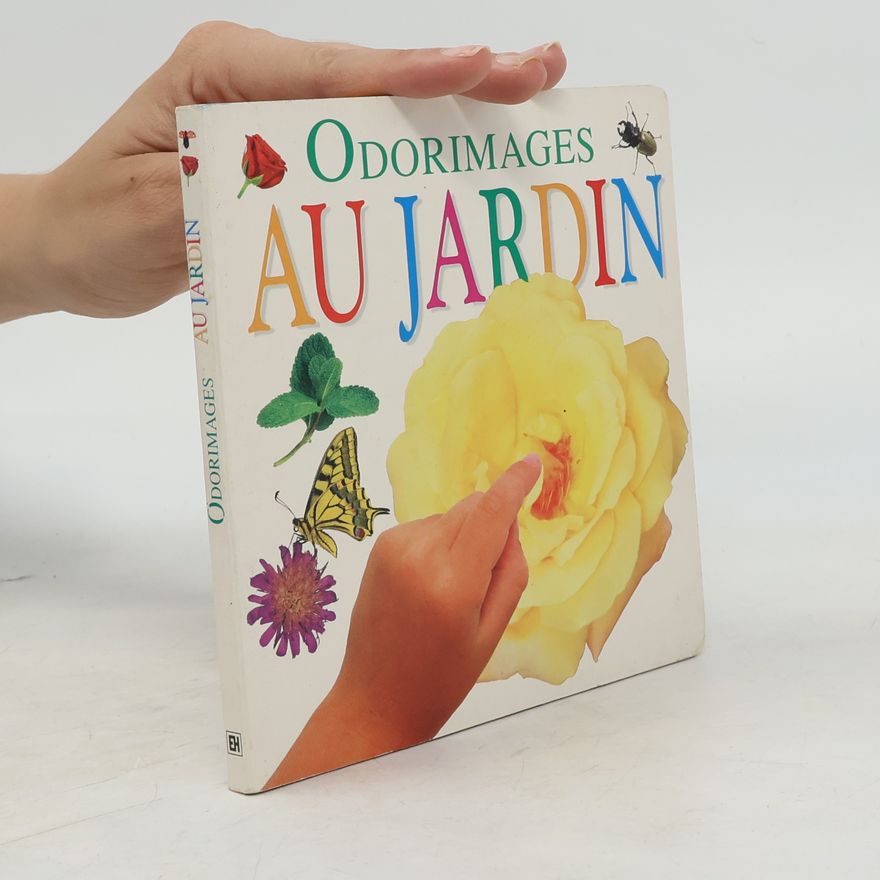 Various authors Odorimages au jardin