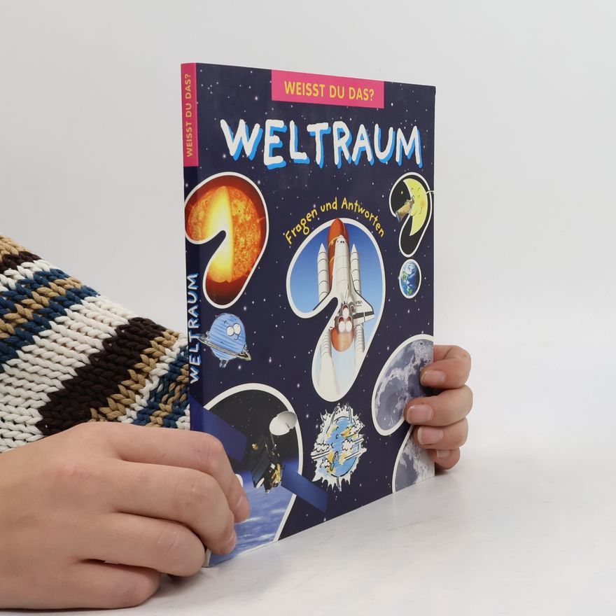 Autorenkollektiv Weisst du das? Weltraum