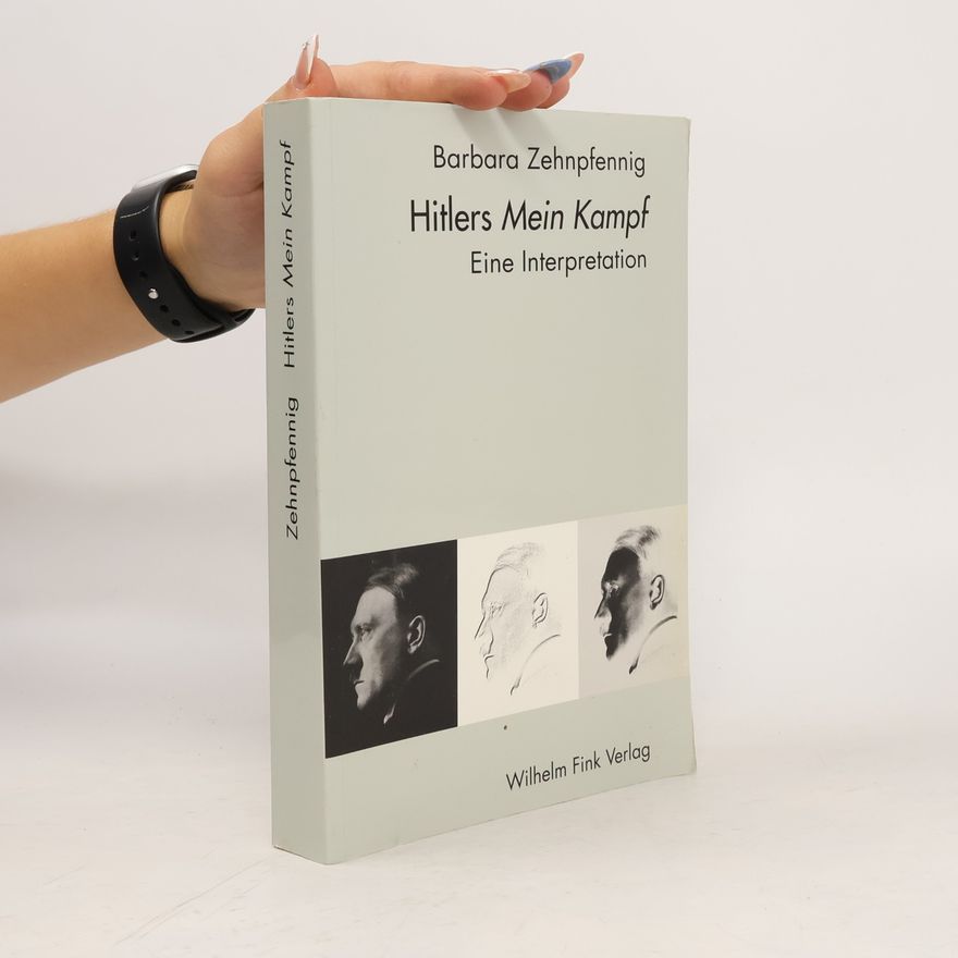Barbara Zehnpfennig Hitlers Mein Kampf