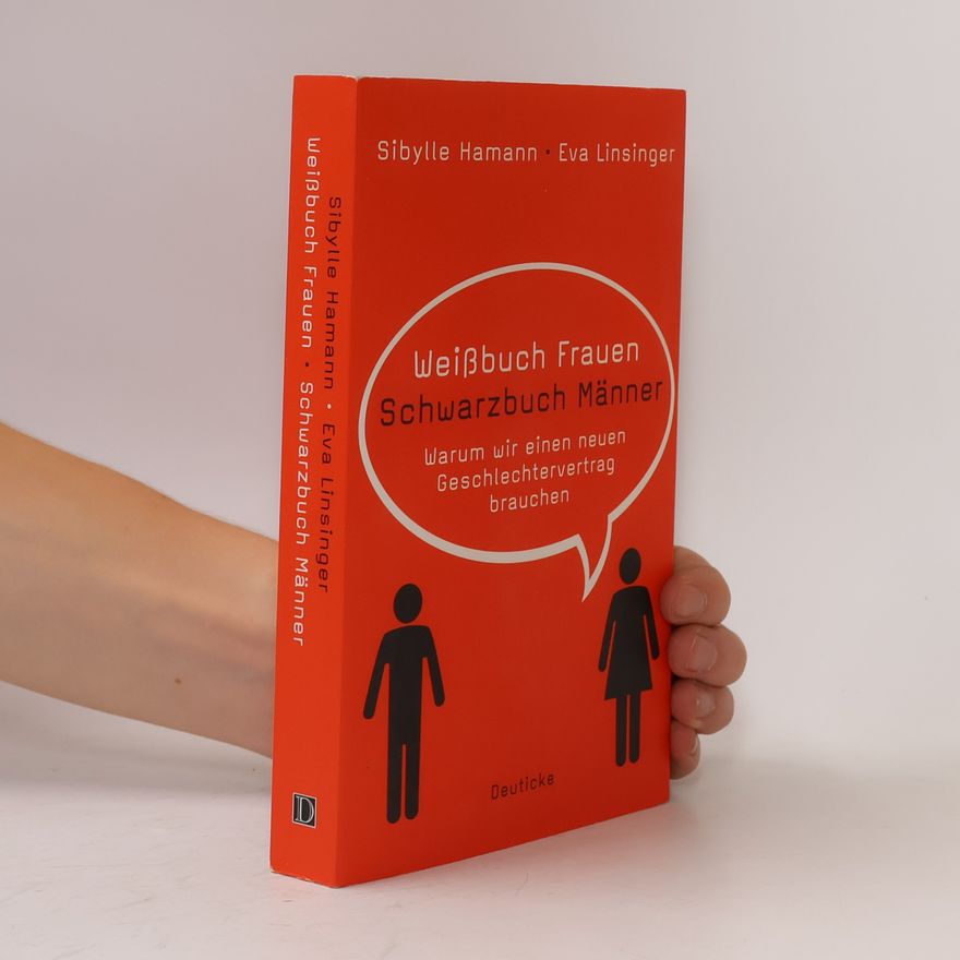 Sibylle Hamann Weißbuch Frauen, Schwarzbuch Männer