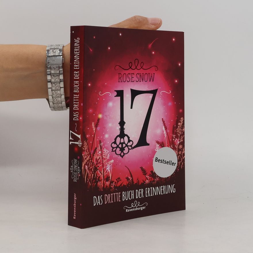 Snow Rose 17: Das dritte Buch der Erinnerung