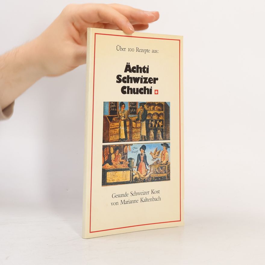 Collectif d'auteurs Ächti Schwizer Chuchi