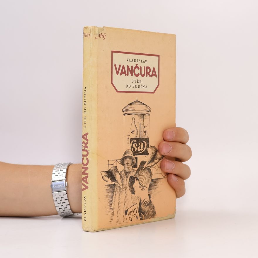 Vladislav Vančura Útěk do Budína